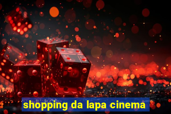 shopping da lapa cinema